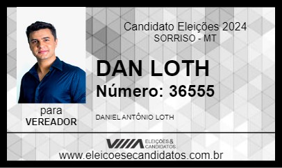 Candidato DAN LOTH 2024 - SORRISO - Eleições