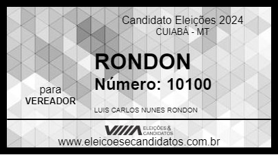 Candidato RONDON 2024 - CUIABÁ - Eleições