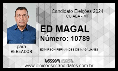 Candidato ED MAGAL 2024 - CUIABÁ - Eleições