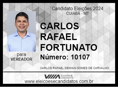 Candidato CARLOS RAFAEL FORTUNATO 2024 - CUIABÁ - Eleições