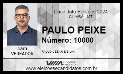 Candidato PAULO PEIXE 2024 - CUIABÁ - Eleições