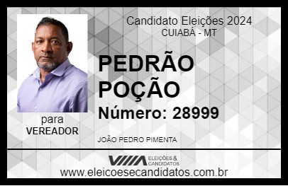 Candidato PEDRÃO POÇÃO 2024 - CUIABÁ - Eleições