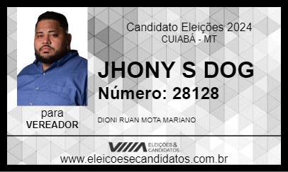 Candidato JHONY S DOG 2024 - CUIABÁ - Eleições