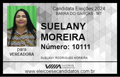 Candidato SUELANY MOREIRA 2024 - BARRA DO GARÇAS - Eleições