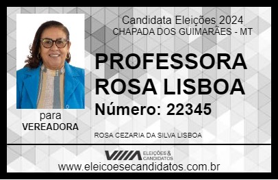 Candidato PROFESSORA ROSA LISBOA 2024 - CHAPADA DOS GUIMARÃES - Eleições