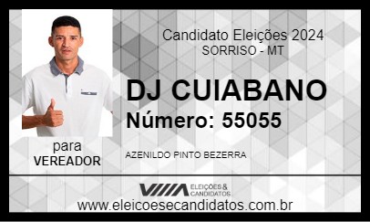 Candidato DJ CUIABANO 2024 - SORRISO - Eleições