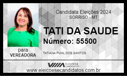 Candidato TATI DA SAUDE 2024 - SORRISO - Eleições