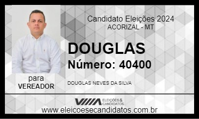 Candidato DOUGLAS 2024 - ACORIZAL - Eleições