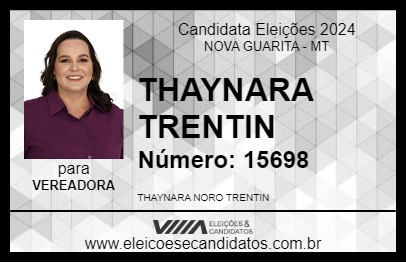 Candidato THAYNARA TRENTIN 2024 - NOVA GUARITA - Eleições