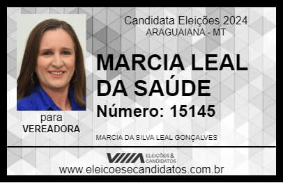 Candidato MARCIA LEAL DA SAÚDE 2024 - ARAGUAIANA - Eleições