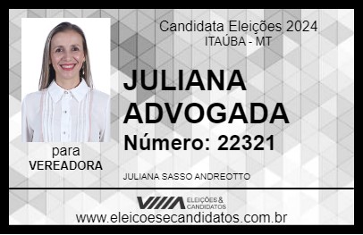 Candidato JULIANA ADVOGADA 2024 - ITAÚBA - Eleições