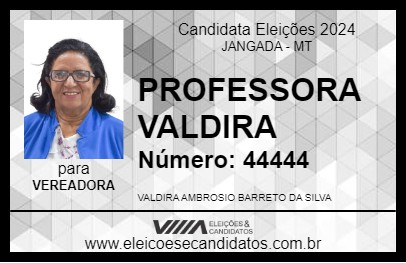 Candidato PROFESSORA VALDIRA 2024 - JANGADA - Eleições