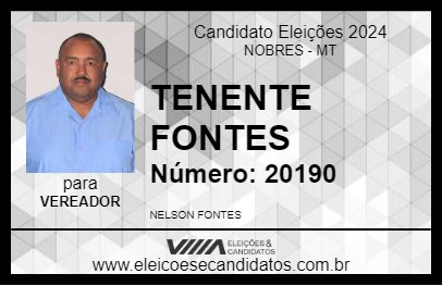 Candidato TENENTE FONTES 2024 - NOBRES - Eleições