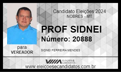 Candidato PROF SIDNEI 2024 - NOBRES - Eleições