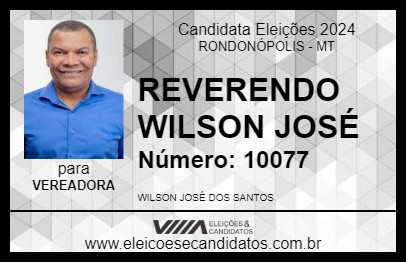 Candidato REVERENDO WILSON JOSÉ 2024 - RONDONÓPOLIS - Eleições