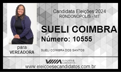 Candidato SUELI COIMBRA 2024 - RONDONÓPOLIS - Eleições