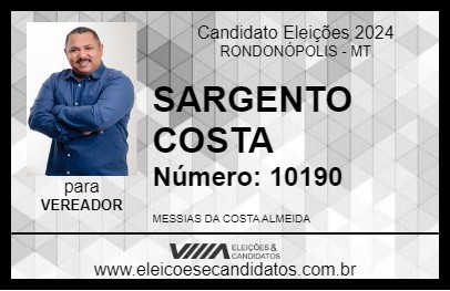 Candidato SARGENTO COSTA 2024 - RONDONÓPOLIS - Eleições