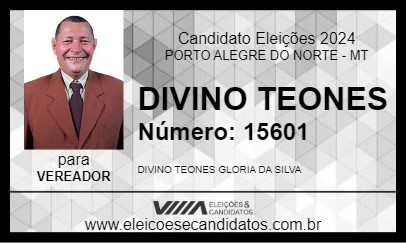 Candidato DIVINO TEONES 2024 - PORTO ALEGRE DO NORTE - Eleições