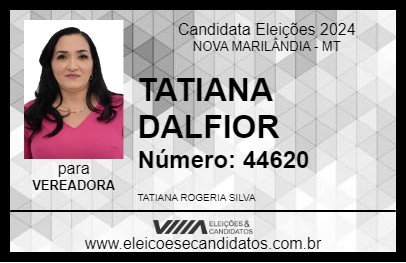 Candidato TATIANA DALFIOR 2024 - NOVA MARILÂNDIA - Eleições