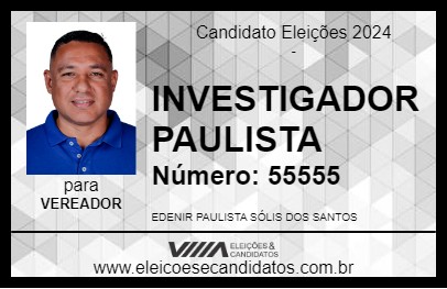 Candidato INVESTIGADOR PAULISTA 2024 - VILA RICA - Eleições