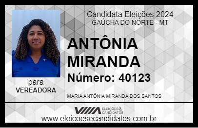 Candidato ANTÔNIA MIRANDA 2024 - GAÚCHA DO NORTE - Eleições