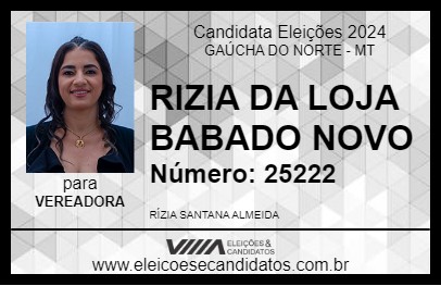 Candidato RIZIA DA LOJA BABADO NOVO 2024 - GAÚCHA DO NORTE - Eleições