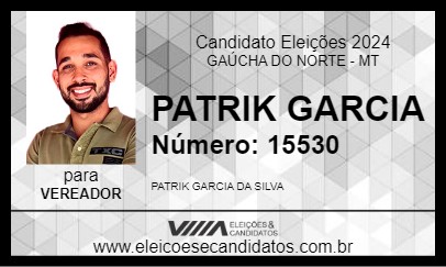 Candidato PATRIK GARCIA 2024 - GAÚCHA DO NORTE - Eleições