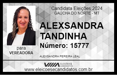 Candidato ALEXSANDRA TANDINHA 2024 - GAÚCHA DO NORTE - Eleições