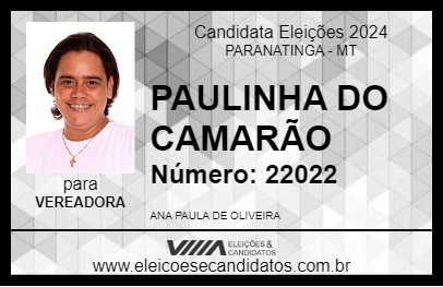 Candidato PAULINHA DO CAMARÃO 2024 - PARANATINGA - Eleições