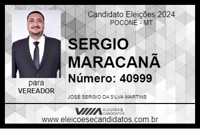 Candidato SERGIO MARACANÃ 2024 - POCONÉ - Eleições