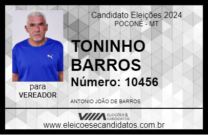 Candidato TONINHO BARROS 2024 - POCONÉ - Eleições