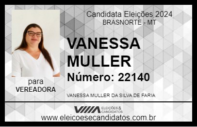 Candidato VANESSA MULLER 2024 - BRASNORTE - Eleições