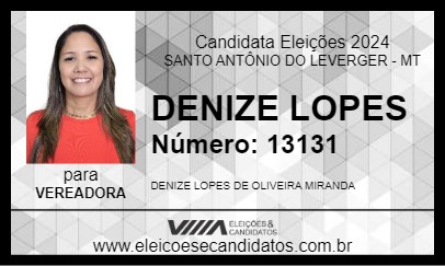 Candidato DENIZE LOPES 2024 - SANTO ANTÔNIO DO LEVERGER - Eleições