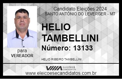 Candidato HELIO TAMBELLINI 2024 - SANTO ANTÔNIO DO LEVERGER - Eleições