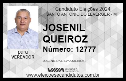 Candidato JOSENIL QUEIROZ 2024 - SANTO ANTÔNIO DO LEVERGER - Eleições