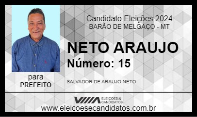 Candidato NETO ARAUJO 2024 - BARÃO DE MELGAÇO - Eleições