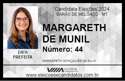 Candidato MARGARETH DE MUNIL 2024 - BARÃO DE MELGAÇO - Eleições