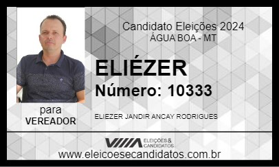 Candidato ELIÉZER 2024 - ÁGUA BOA - Eleições