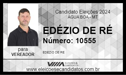 Candidato EDÉZIO DE RÉ 2024 - ÁGUA BOA - Eleições