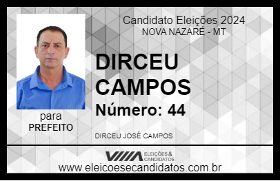 Candidato DIRCEU CAMPOS 2024 - NOVA NAZARÉ - Eleições