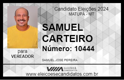 Candidato SAMUEL CARTEIRO 2024 - MATUPÁ - Eleições