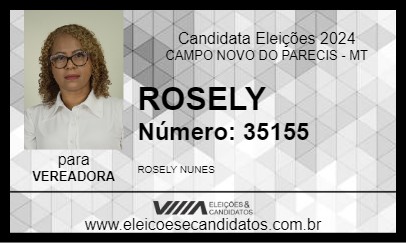 Candidato ROSELY 2024 - CAMPO NOVO DO PARECIS - Eleições