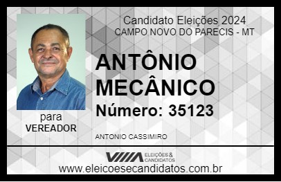 Candidato ANTÔNIO MECÂNICO 2024 - CAMPO NOVO DO PARECIS - Eleições