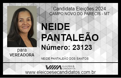 Candidato NEIDE PANTALEÃO 2024 - CAMPO NOVO DO PARECIS - Eleições