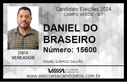 Candidato DANIEL DO BRASEIRO 2024 - CAMPO VERDE - Eleições