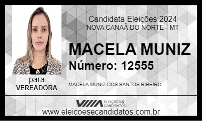 Candidato MACELA MUNIZ 2024 - NOVA CANAÃ DO NORTE - Eleições