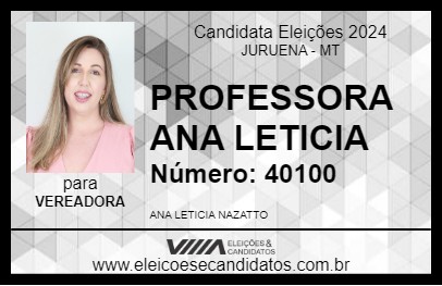 Candidato PROFESSORA ANA LETICIA 2024 - JURUENA - Eleições