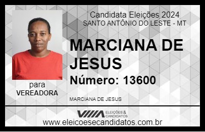 Candidato MARCIANA DE JESUS 2024 - SANTO ANTÔNIO DO LESTE - Eleições