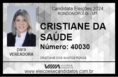 Candidato CRISTIANE DA SAÚDE 2024 - RONDONÓPOLIS - Eleições