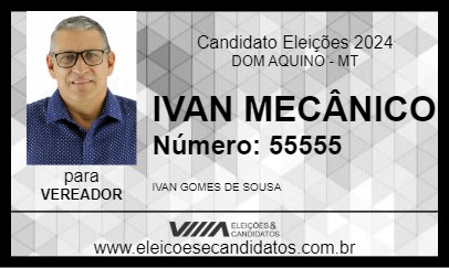 Candidato IVAN MECÂNICO 2024 - DOM AQUINO - Eleições